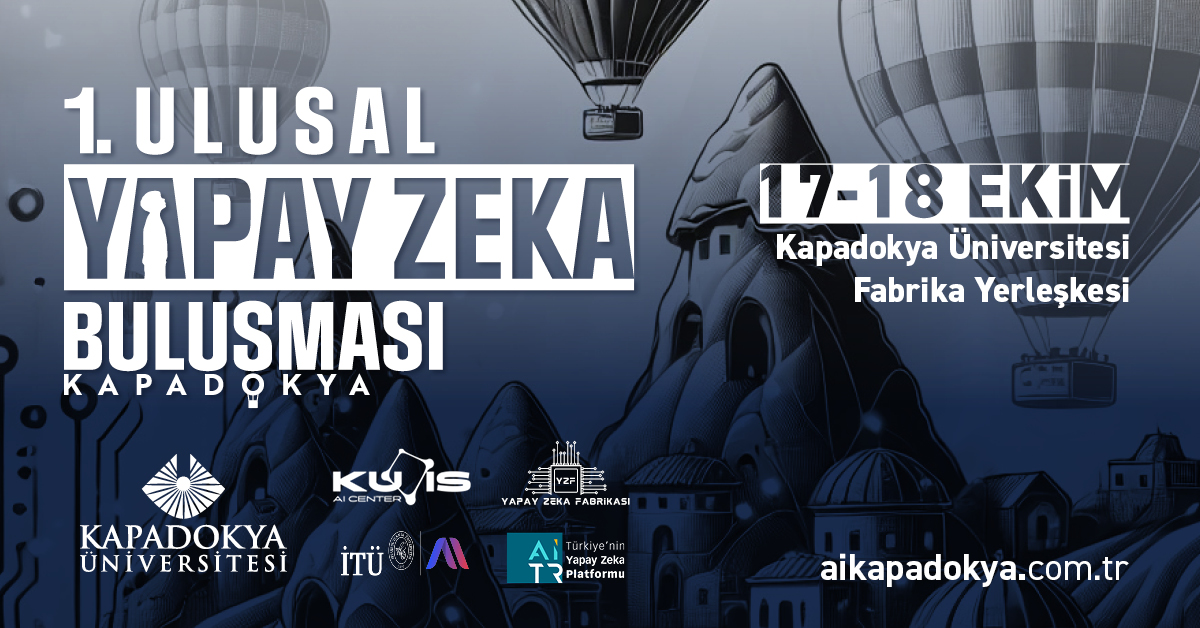 Üniversitemiz 1. Ulusal Yapay Zekâ Etkinliğine Ev Sahipliği Yapıyor